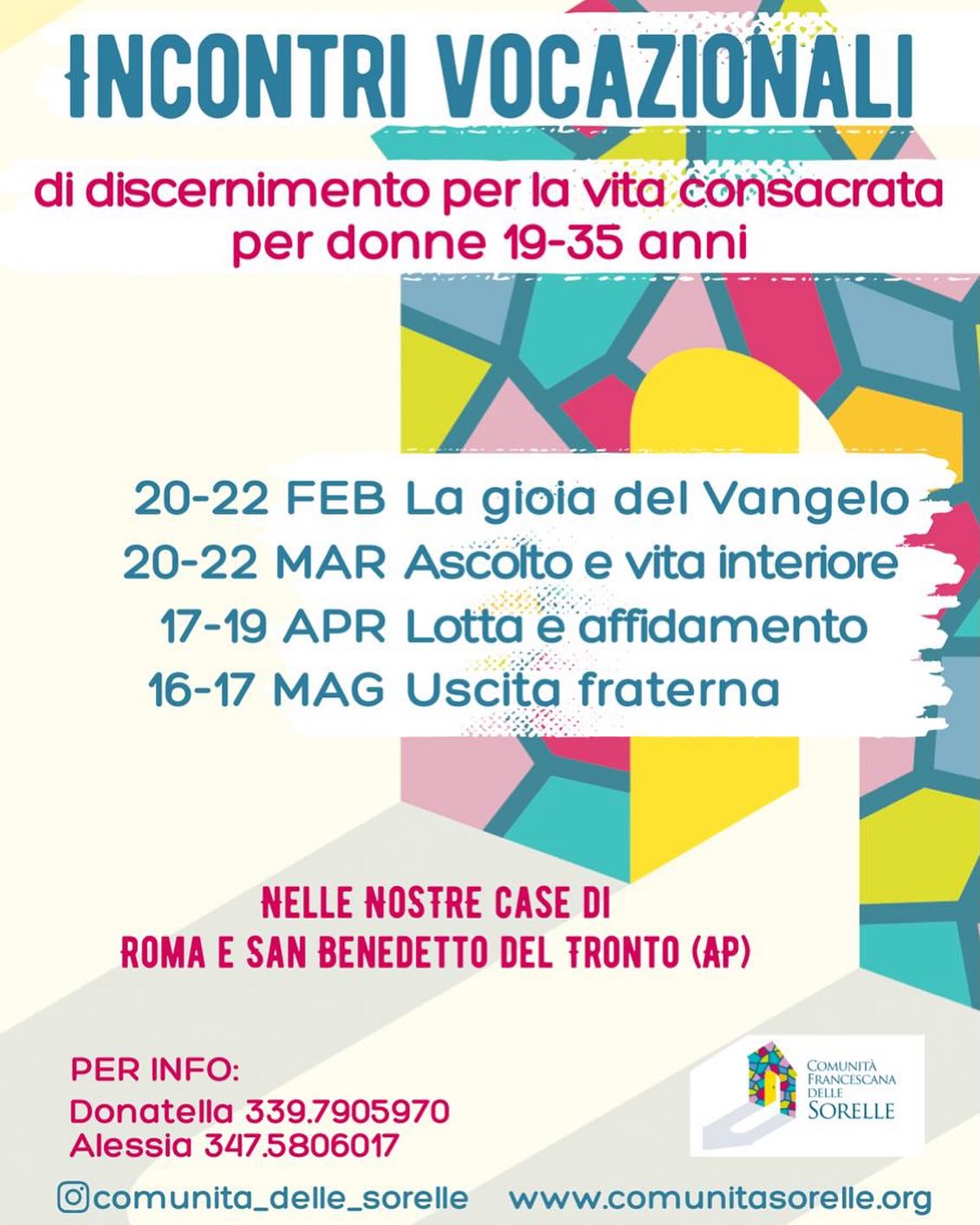 Incontri di discernimento vocazionale per la vita consacrata.
Staremo insieme nelle nostre case, a Roma o a San Benedetto del Tronto (AP), dal Venerdì pomeriggio alla Domenica compresa.
Per le spese provvede sorella Provvidenza!
Per qualsiasi altra informazione e per accordarci sugli orari di arrivo e partenza chiama Donatella o Alessia 😊 #vitaconsacrata #vocazione Incontri di discernimento vocazionale per la vita consacrata.
Staremo insieme nelle nostre case, a Roma o a San Benedetto del Tronto (AP), dal Venerdì pomeriggio alla Domenica compresa.
Per le spese provvede sorella Provvidenza!
Per qualsiasi altra informazione e per accordarci sugli orari di arrivo e partenza chiama Donatella o Alessia 😊 #vitaconsacrata #vocazione