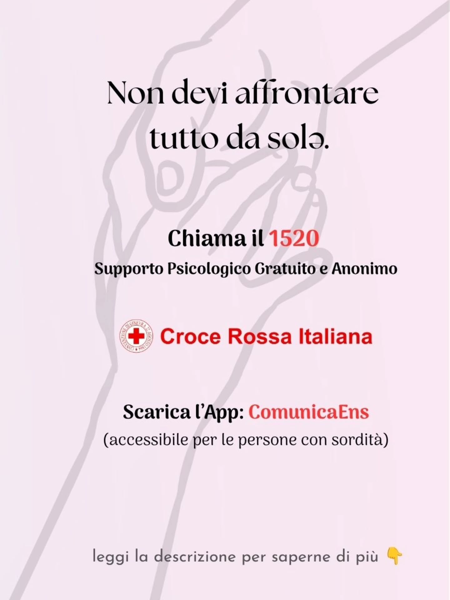 Qualsiasi filo tu abbia scelto, la destinazione finale è la stessa: 𝐧𝐨𝐧 𝐝𝐞𝐯𝐢 𝐚𝐟𝐟𝐫𝐨𝐧𝐭𝐚𝐫𝐞 𝐭𝐮𝐭𝐭𝐨 𝐝𝐚 𝐬𝐨𝐥ə. 🫂
Oggi, nella 𝑮𝒊𝒐𝒓𝒏𝒂𝒕𝒂 𝑴𝒐𝒏𝒅𝒊𝒂𝒍𝒆 𝒅𝒆𝒍𝒍𝒂 𝑺𝒂𝒍𝒖𝒕𝒆 𝑴𝒆𝒏𝒕𝒂𝒍𝒆, ricordati che c'è una presenza pronta ad accoglierti quando i pensieri si fanno troppo pesanti.
☎️ Il 𝟏𝟓𝟐𝟎 è il numero di pubblica utilità della Croce Rossa Italiana: offre 𝐬𝐮𝐩𝐩𝐨𝐫𝐭𝐨 𝐩𝐬𝐢𝐜𝐨𝐥𝐨𝐠𝐢𝐜𝐨 𝐠𝐫𝐚𝐭𝐮𝐢𝐭𝐨 𝐞 𝐚𝐧𝐨𝐧𝐢𝐦𝐨 a chiunque ne abbia bisogno.
🧏♀️🧏♂️ Il servizio è completamente 𝐚𝐜𝐜𝐞𝐬𝐬𝐢𝐛𝐢𝐥𝐞 𝐚𝐧𝐜𝐡𝐞 𝐚𝐥𝐥𝐞 𝐩𝐞𝐫𝐬𝐨𝐧𝐞 𝐜𝐨𝐧 𝐬𝐨𝐫𝐝𝐢𝐭à tramite il servizio 𝐂𝐨𝐦𝐮𝐧𝐢𝐜𝐚𝐄𝐍𝐒. Trovi tutte le informazioni per accedere qui:
ℎ𝑡𝑡𝑝𝑠://𝑤𝑤𝑤.𝑐𝑜𝑚𝑢𝑛𝑖𝑐𝑎𝑒𝑛𝑠.𝑖𝑡/
Salva questo post per ricordartelo o invialo a qualcunə che pensi possa aver bisogno.
Noi ci siamo, per tuttə ❤️
#SaluteMentale #SupportoPsicologico #CroceRossaItaliana #CRICittàDiCastello #1520